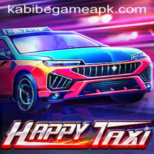 Exploring the World of HappyTaxi: A Kabibe Game Adventure