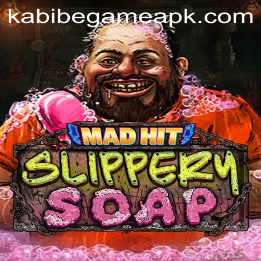 Exploring the Enchanting World of MadHitSlipperySoap: The Ultimate Kabibe Game Experience