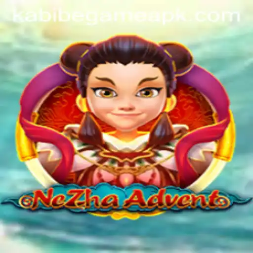 NeZhaAdvent: Exploring the Exciting World of Kabibe Game